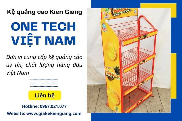 One Tech - Đơn vị cung cấp kệ quảng cáo Kiên Giang