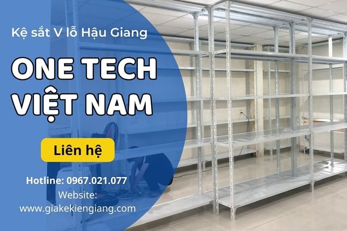  One Tech - Đơn vị sản xuất kệ V lỗ chất lượng